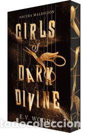 Libros: Girls of dark divine (Edici&oacute;n cantos pintados) - Woods, E. V.