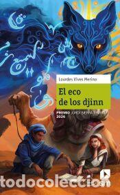 Libros: El eco de los Djinn. Premio Jordi Sierra i Fabra 2026 - Vives Merino, Lourdes