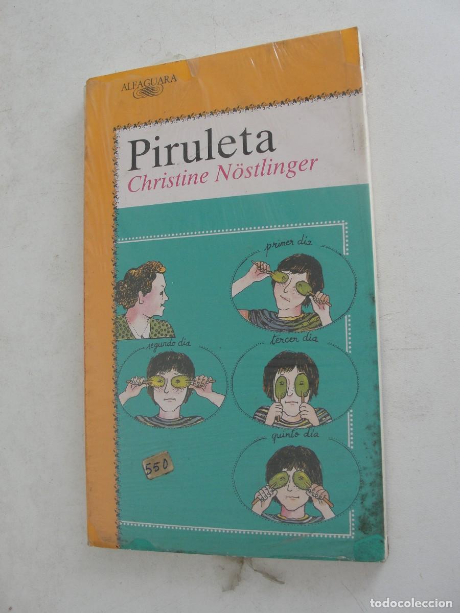 Libros: ALFAGUARA 91 - PIRULETA / CHRISTINE NOSTLINGER - &iexcl;&iexcl; PRECINTADO !!