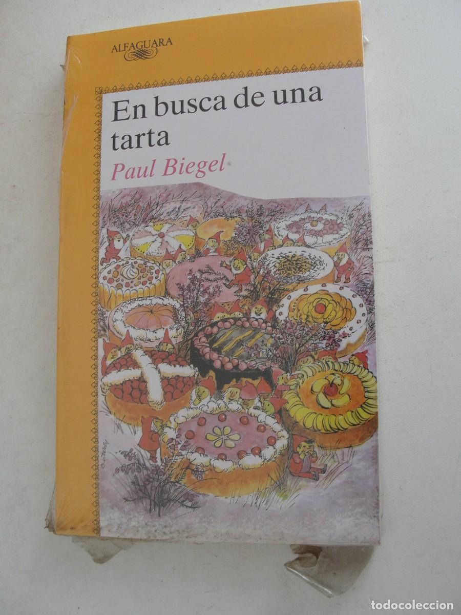 Libros: ALFAGUARA 379 - EN BUSCA DE UNA TARTA / PAUL BIEGEL - 1990 PRECINTADO