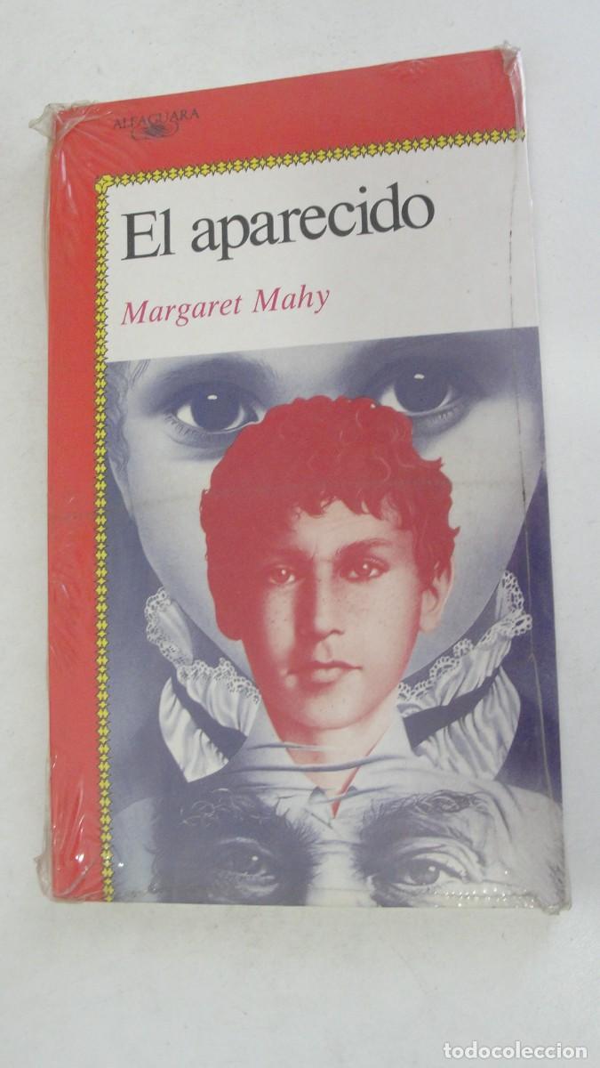 Libros: alfaguara 442 - EL APARECIDO / MARGARET MAHY - 1992 - PRECINTADO