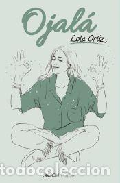 books: Ojal&aacute; - Ortiz, Lola