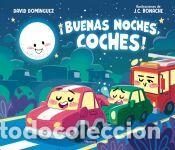 Libri: Buenas noches, coches - Dom&iacute;nguez, David