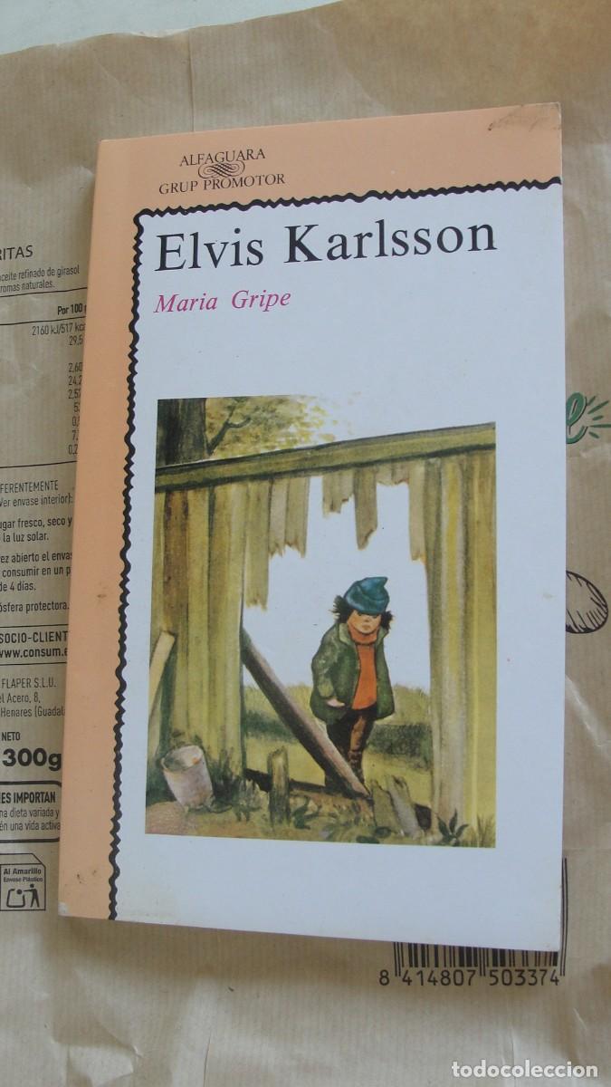 Libros: ALFAGUARA CATAL&Agrave; N&ordm; 11 - MARIA GRIPE / ELVIS KARLSSON - ALTEA 1988 STOC DE LLIBRERIA