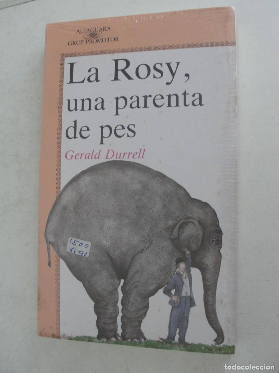 Libros: ALFAGUARA CATALA 26 - LA ROSY UNA PARENTA DE PES - GERALD DURRELL - 1990 PRECINTAT