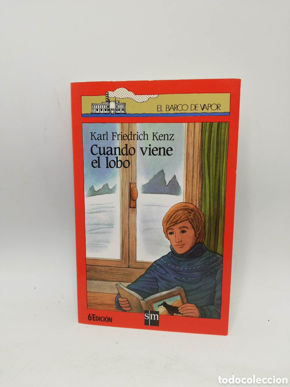 Libros: Cuando viene el lobo. EL BARXP DE VAPOR. Karl Friedrich Kenz.