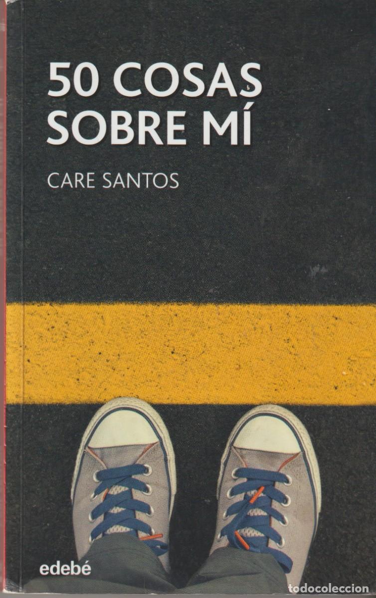 Libros: 50 COSAS DE MI - CARE SANTOS