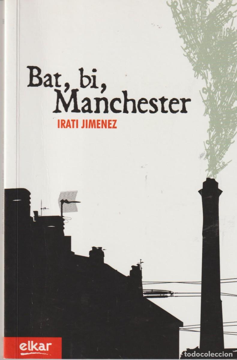 Libros: BAT ,BI, MANCHESTER - IRTI JIMENEZ