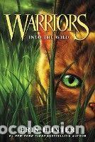 Libros: Warriors #1: Into the Wild - Hunter, Erin