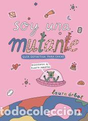 Libros: Soy una mutante - &Aacute;rbol, Laura