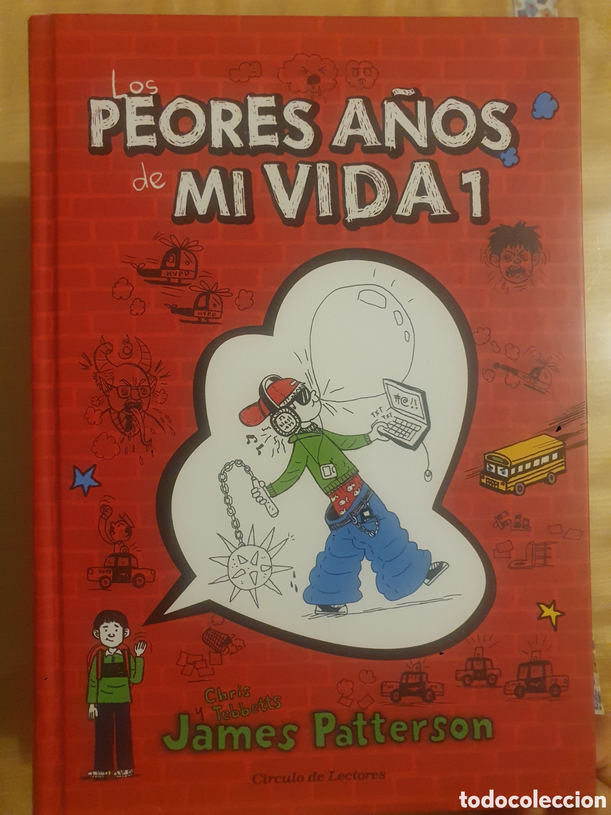 Libros: los peores a&ntilde;os de mi vida 1. James Patterson.