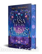 Libros: La casa de las diosas ca&iacute;das - Thompson, Greta