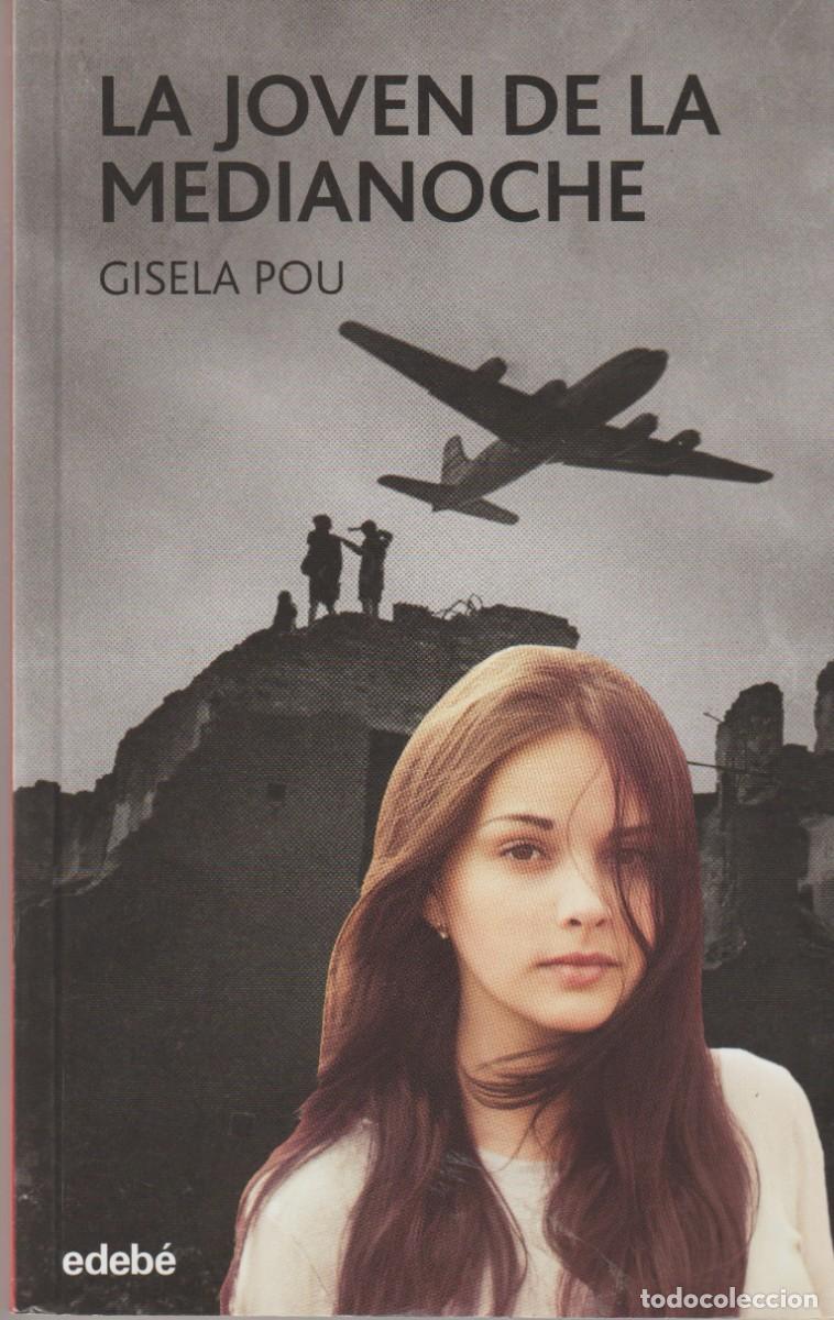 Libros: LA JOVEN DE LA MEDIANOCHE GISELA POU