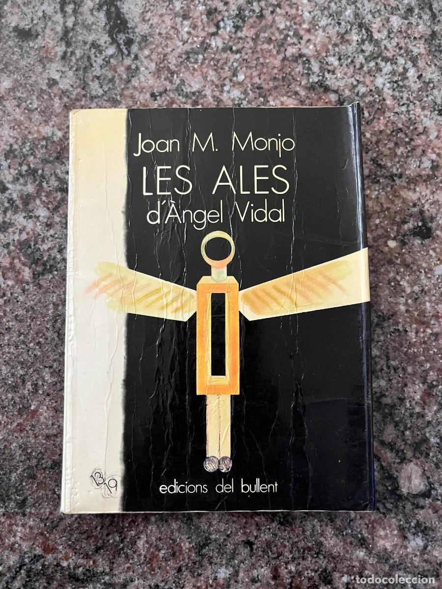 Libros: Les ales d'&Agrave;ngel Vidal - J.Monjo