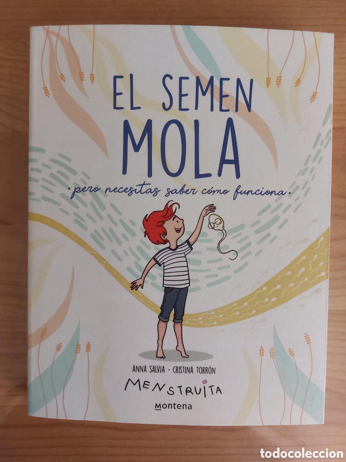 Libros: El semen mola. Pero necesitas saber c&oacute;mo funciona