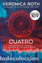 Libros: Divergente - Cuatro. Un libro de la saga Divergente - Roth, Veronica