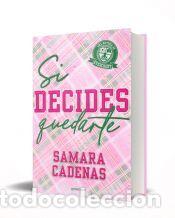 Livros: Si decides quedarte - Cadenas, Samara