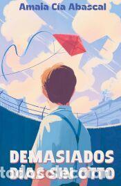 Libros: Demasiados d&iacute;as sin Otto - C&iacute;a Abascal, Amaia