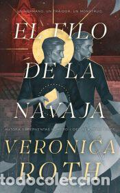 Libros: El filo de la navaja - Roth, Veronica