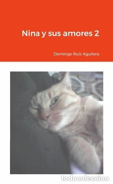 Libros: NINA Y SUS AMORES 2 --LEER SINOPSIS