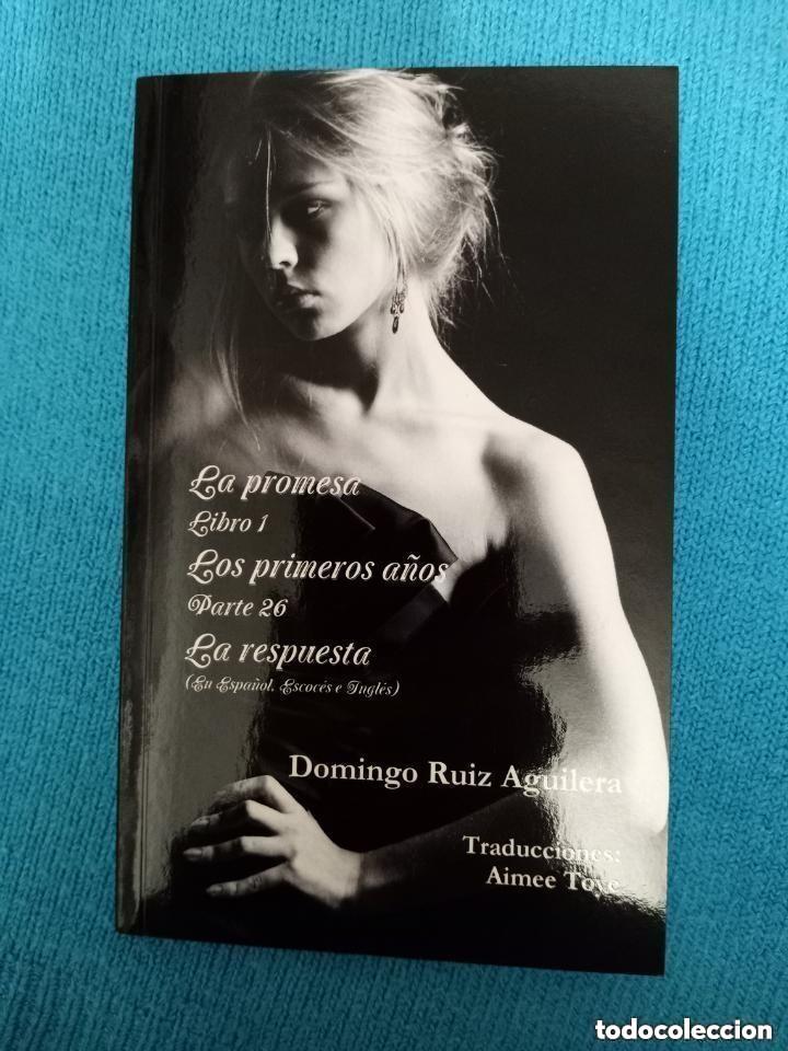 Libros: LA PROMESA libro 1 LOS PRIMEROS A&Ntilde;OS Parte 26 La respuesta