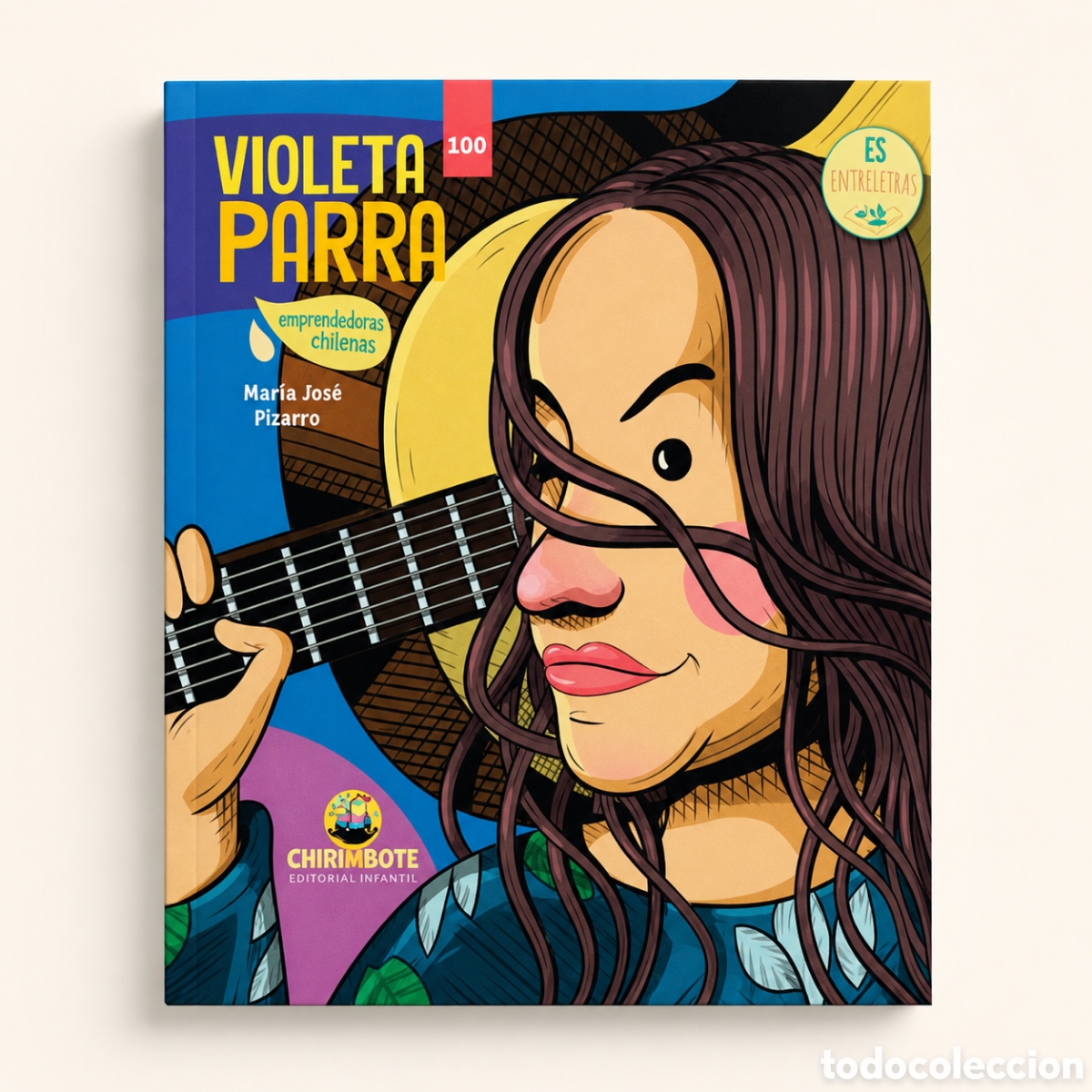 Libros: MAR&Iacute;A JOS&Eacute; PIZARRO &ndash; VIOLETA PARRA &ndash; CHIRIMBOTE &ndash; LMD