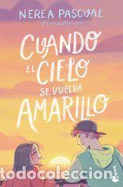 Libros: Cuando el cielo se vuelva amarillo - Pascual, Nerea