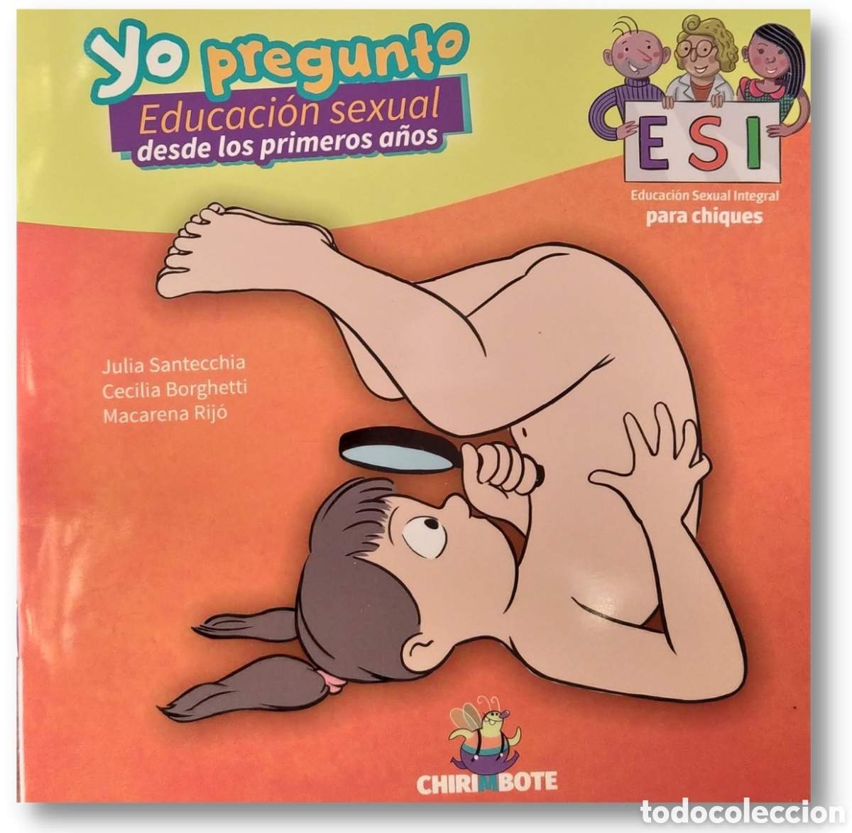 Libros: SANTECCHIA /BORGHETTI /RIJ&Oacute; &ndash; YO PREGUNTO. EDUCACI&Oacute;N SEXUAL DESDE LOS PRIMEROS A&Ntilde;OS &ndash; LMD