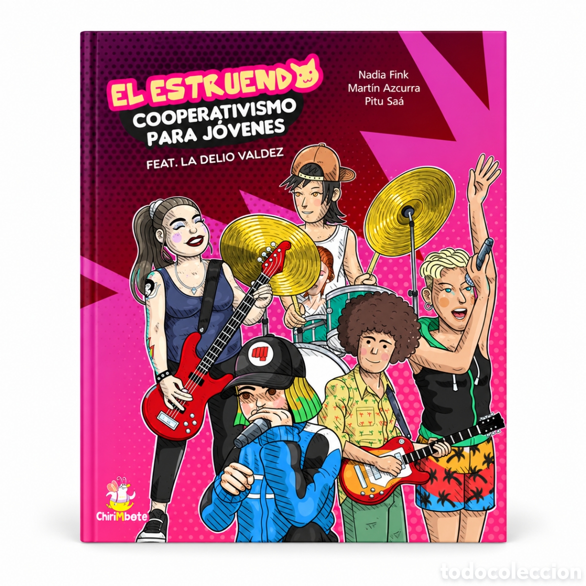 Libros: NADIA FINK &ndash; MART&Iacute;N AZCURRA &ndash; PITU SA&Aacute; &ndash; EL ESTRUENDO. COOPERATIVISMO PARA J&Oacute;VENES &ndash; LMD