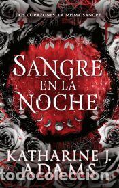 Libros: Sangre en la noche - Adams, Katharine J.
