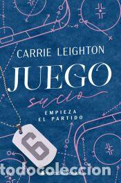 Libros: Juego sucio - Leighton, Carrie