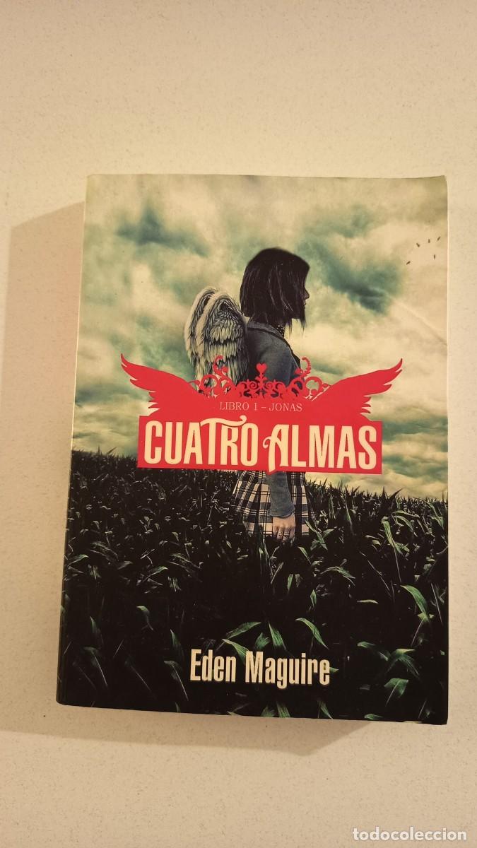Libros: Cuatro almas (Eden Maquire)