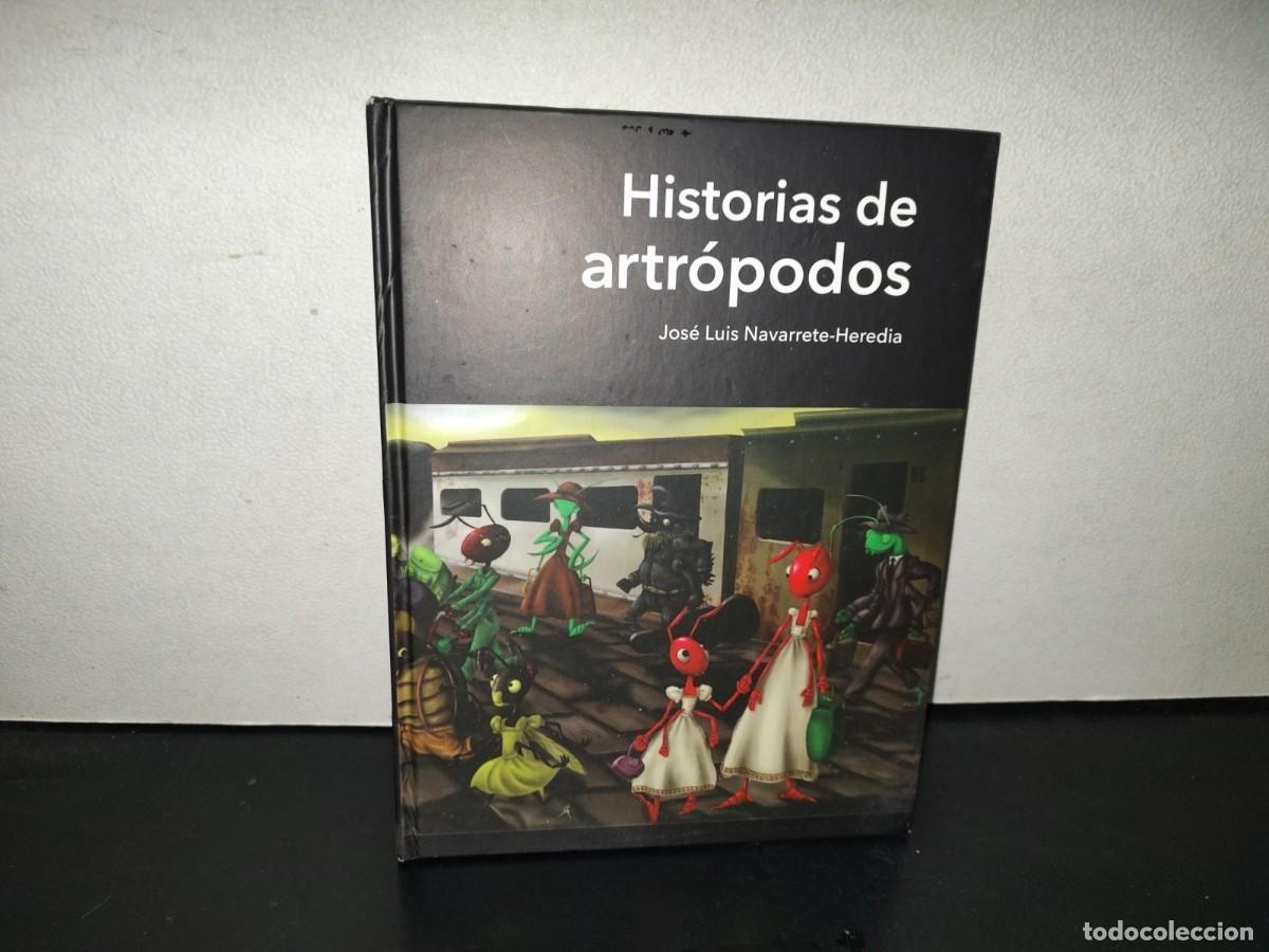 Libros: 201- Historia De Los Artr&oacute;podos - Jos&eacute; Luis Navarrete-Heredia. Editorial STAUdeG, 2015