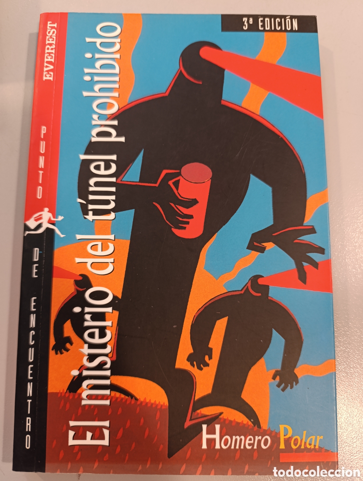 Libros: El misterio del t&uacute;nel prohibido. Homero Pilar