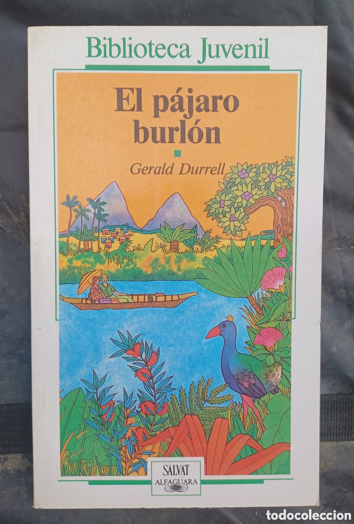 Libros: El p&aacute;jaro burl&oacute;n: Durrell, Gerald.