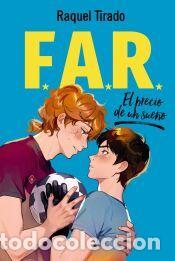 Libros: FAR 2. El precio de un sue&ntilde;o - Tirado, Raquel