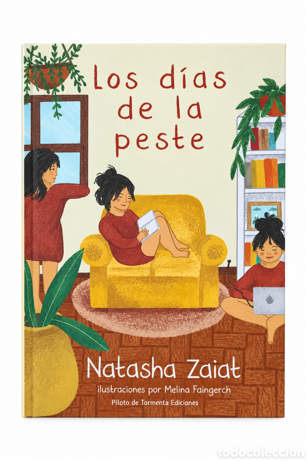 Libros: NATASHA ZAIAT &ndash; LOS D&Iacute;AS DE LA PESTE &ndash; PILOTO DE TORMENTA EDICIONES &ndash; LMD