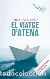 Libros: El viatge dAtena - Senabre Carbonell, Enric