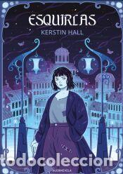 Libros: ESQUIRLAS - Kerstin Hall