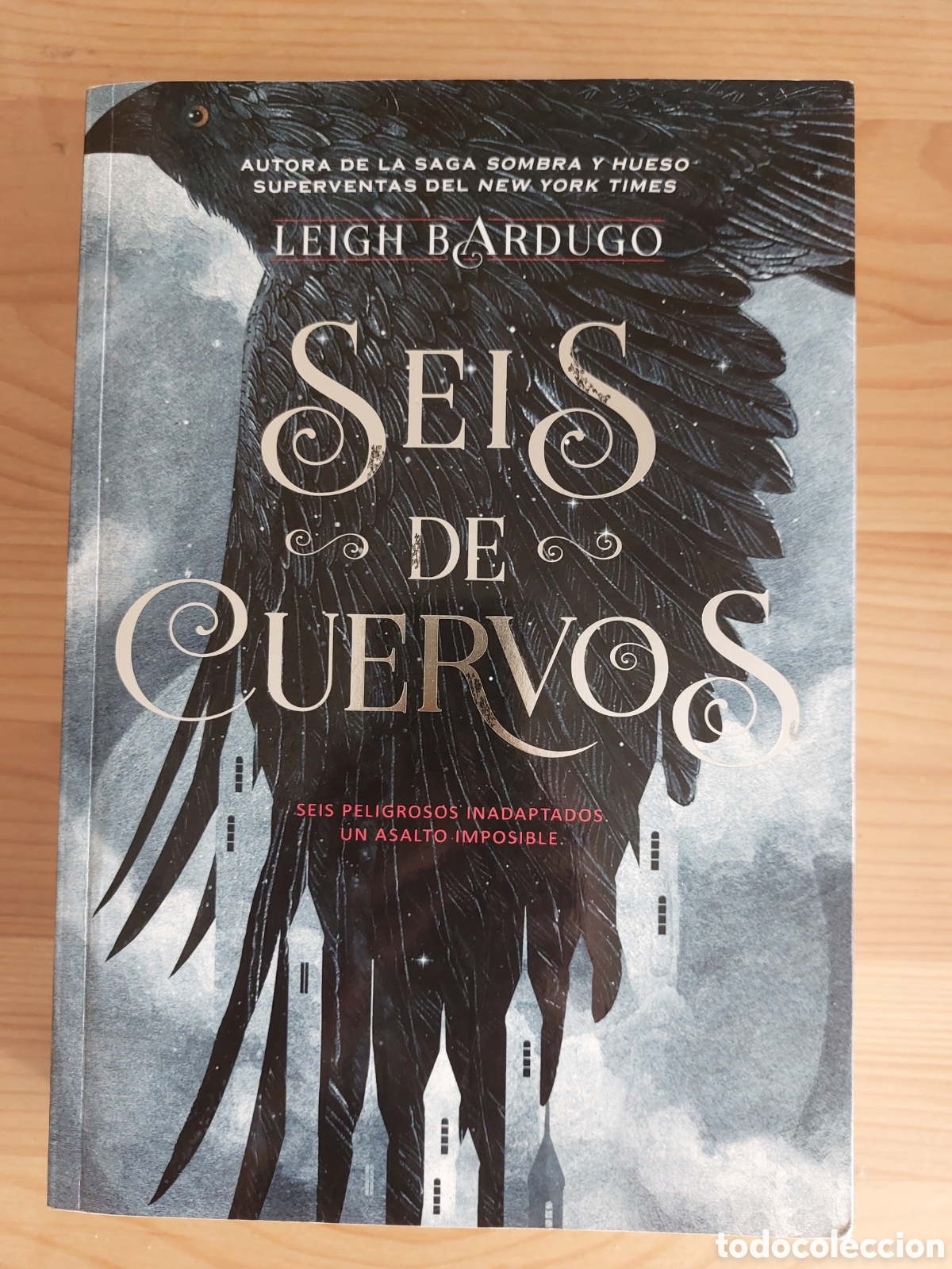 Libros: Seis de cuervos. Leigh Bardugo