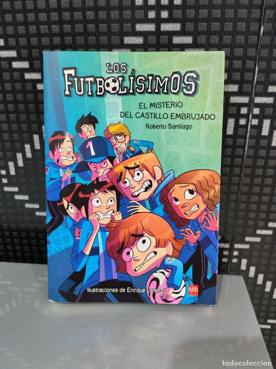 Libros: Los Futbol&iacute;simos 6: El misterio del castillo embrujado