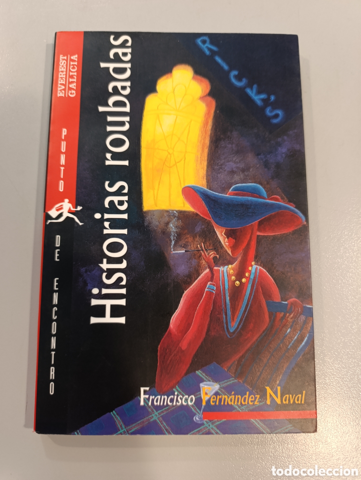 Libros: Historias roubadas Francisco Fern&aacute;ndez Naval
