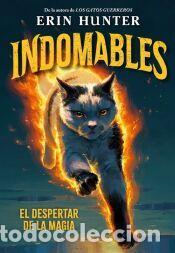 Libros: Indomables 1. El despertar de la magia - Hunter, Erin