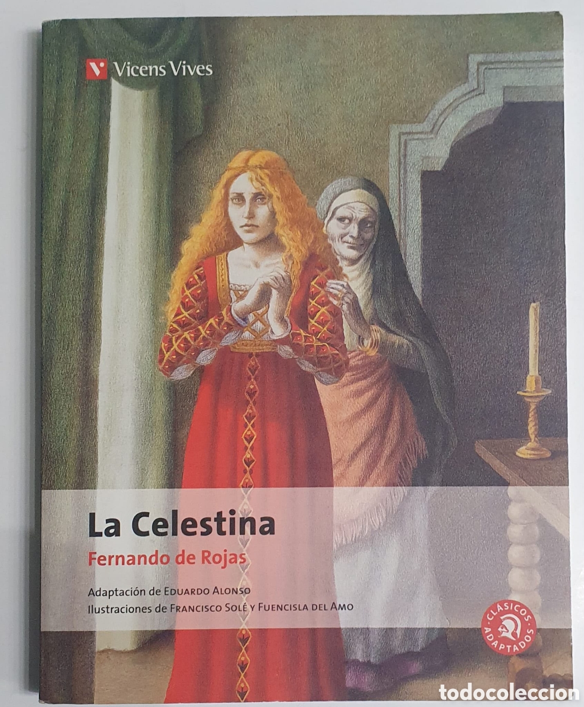 Libros: Libro La Celestina - Editorial Vicens Vives (Cl&aacute;sicos Adaptados)