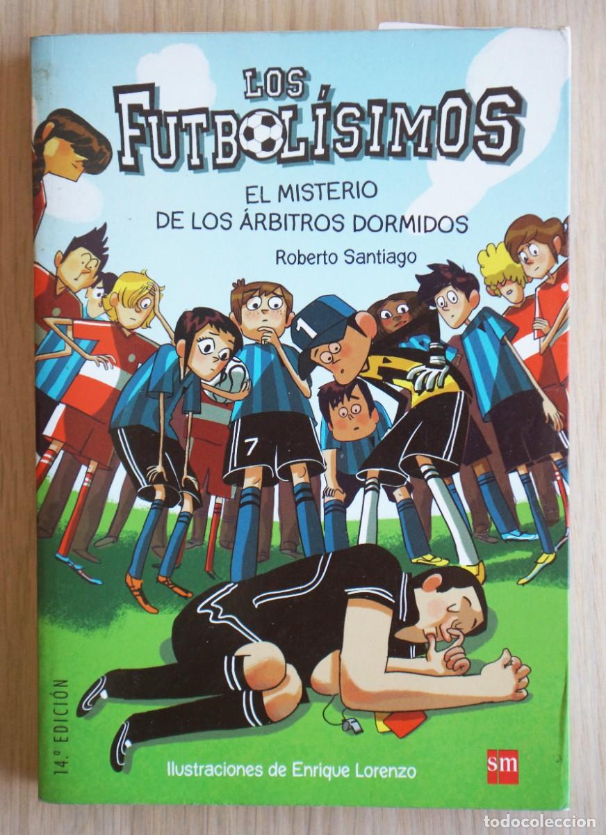 Libros: Futbol&iacute;simos. El misterio de los &aacute;rbitros dormidos