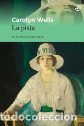 Libros: La pista - Wells, Carolyn