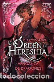 Libros: Venganza de dragones (La orden de Hereshia 2) - Todorova, C.A.