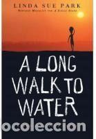 Libros: A Long Walk to Water: Based on a True Story - Park, Linda Sue