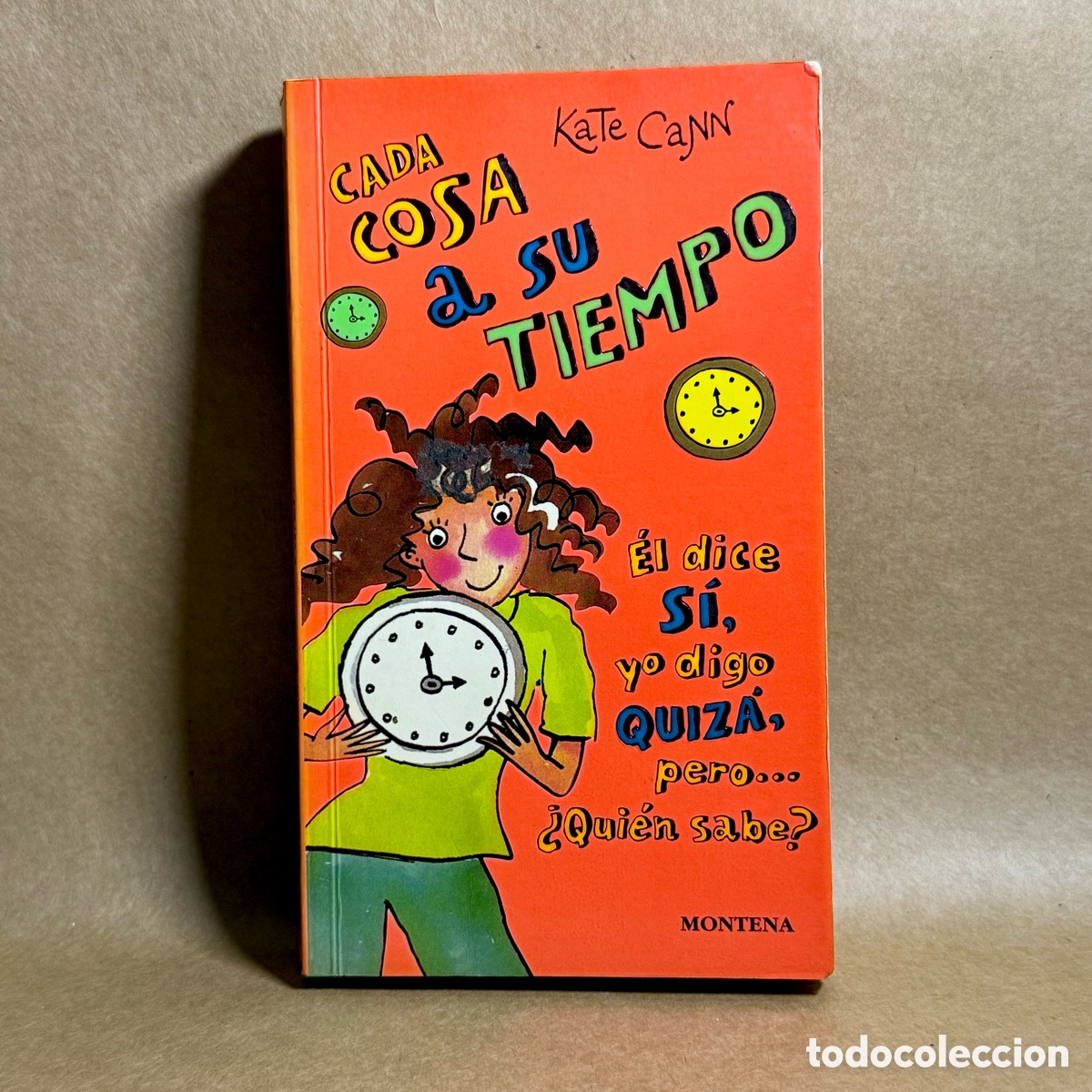 B&uuml;cher: CADA COSA A SU TIEMPO &ndash; KATE CANN &ndash; MONTENA 1999 &ndash; ISBN 9788475159188