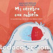 Libros: Mi cerebro con rabieta - Benito Moraga, Rafael; Borr&aacute;s Barrachina, Aroa